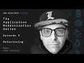 Refactoring, Episode 5 | The Application Modernization Series