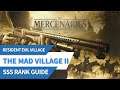 Resident Evil Village The Mercenaries The Mad Village II SSS Rank Guide