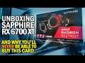 Sapphire RX 6700 XT Unboxing - Can you actually BUY it?