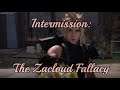 Signs of A Complicit Relationship Intermission: The Zacloud Fallacy [OG, CC & REMAKE SPOILERS]