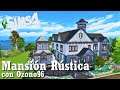 Sims 4 | Mansión Rustica con Ozono96 | Speed Build