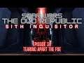 STAR WARS: THE OLD REPUBLIC - SITH INQUISITOR - EPISODE 38 "The Enhancement Facility"
