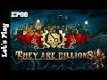 They Are Billions Ep88 (FR)