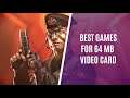 Top 5 Best PC Games for 64MB Graphics Card