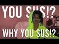 Why You Acting Sus? | mntf