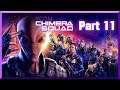 Xcom Chimera Squad - "Very Difficult" Definitely has a Range! [Part 11]