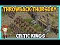 CELTIC KINGS: RAGE OF WAR | The Action RTS Game even I Forgot | Throwback Thursday