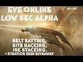 Eve Online Low Sec Alpha. Belt Ratting, Site Hacking, ISK Stacking + Stratios skin Giveaway