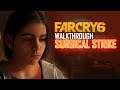 Farcry 6 Walkthrough SURGICAL STRIKE