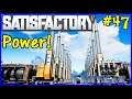 Let's Play Satisfactory #47: All The Power!