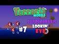 Let’s Play Terraria 1.3 Mobile - The Suspicious Looking Eye EXPERT! #7