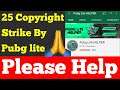 Pubg 25 Copyright Strick on Pubg lite helper Youtube Channel - Please help | Pubg lite helper | Pubg