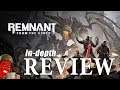 Remnant: From the Ashes IN-DEPTH REVIEW