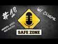 Safe Zone #18 w/ Chiara