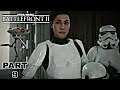 Star Wars Battlefront 2 Gameplay Under Covered Skies Full Gameplay No Commentary Part - 9
