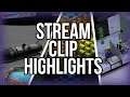 Stream Clips Highlights!