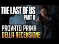 The Last of Us 2: Provato prima della Recensione!