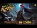 Warlords in Exile - Lets Try Teamfight Tactics