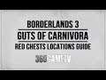 Borderlands 3 Guts of Carnivora Red Chests Locations - Red Chests Guides
