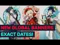 EXACT Dates & Duration For Each Global Promoted Banners! | Genshin Impact