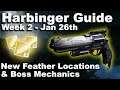 Harbinger - Week 2 - Jan 26th - New Paracausal Feather Locations - New Boss Mechanics