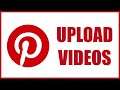 How to Upload Videos on Pinterest 2021 *NEW UPDATE*