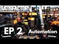 Let's Play Satisfactory Ep 2 - Automating Modular Frames
