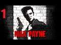 Max Payne | Прохождение Часть 1