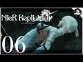 NieR Replicant ver.1.22474487139... - Full Game Playthrough - Part 6 (No Commentary)