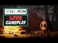 Song of Iron - Gameplay Demo Live Playthrough