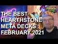 The Best Hearthstone Meta Decks in late February 2021