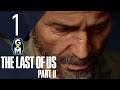 The Last of Us 2 | Let's Play FR Part 1 (PS4 Pro)