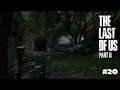The Last of Us™ Part II episode 20