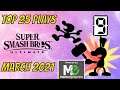Top 25 SSBU Plays of March 2021 - Super Smash Bros. Ultimate Highlights