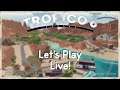 Tropico 6 Live!