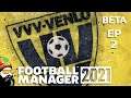 Welcome to VVV-Venlo - EP2 - An FM21 Beta Save