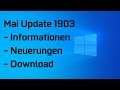Windows 10 Mai Update 1903 - Neuerungen & Download (German Deutsch)