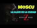 World War Z - Moscu: La Llave de la Ciudad #8. ( Gameplay Español )