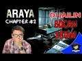 ARAYA Gameplay Indonesia Chapter 2 - Dijailin Bocah Setan