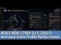 ASUS ROG STRIX G15 G513 (2021) Review Part 3 - Armoury Crate Profile Comparison