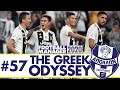 BIGGEST CHALLENGE YET! | Part 57 | THE GREEK ODYSSEY FM20 | Football Manager 2020