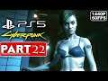 CYBERPUNK 2077 Gameplay Walkthrough Part 22 [1440P 60FPS PS5] - No Commentary (FULL GAME)