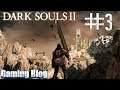 Dark Souls II SOTFS The Sword & Shield Livestream #3