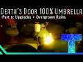 Death's Door 100% Umbrella Playthrough: Upgrading Fire Spell + Overgrown Ruins