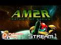 DOING IT LIVE! - Another Metroid 2 Remake [AM2R] - PatreonPlays Stream 1