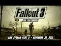 Fallout 3 Evil Run - Live Stream Part 2