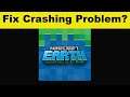 Fix Minecraft Earth App Keeps Crashing Problem Android & Ios - Minecraft Earth App Crash Issue