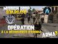 [FR] Arma 3 - Mission Coop Stargate: Opération "À la découverte d'Edoria" [RP] [1er R.C.C]