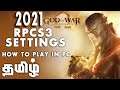 GOD OF WAR ASCENSION RPCS3 LATEST PATCH WITH BEST SETTINGS 2021 | HOW TO PLAY ON PC தமிழில்