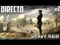 Heavy Rain - Directo #2 - Español - ¿Quien Sobrevivirá? - Final del Juego - Ending - PC